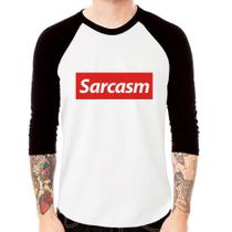 Camiseta Raglan Sarcasm Manga 3/4 - Foca na Moda