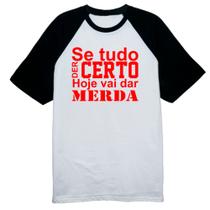 Camiseta Raglan Se tudo der certo hoje Vermelho