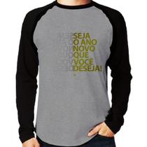 Camiseta Raglan Seja o ano novo que você deseja! Manga Longa - Foca na Moda