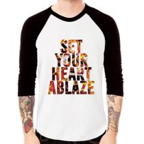 Camiseta Raglan Set your heart ablaze Manga 3/4 - Foca na Moda Camiseta Raglan Set your heart ablaze Manga 3/4 - Foca na Moda