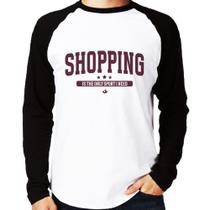 Camiseta Raglan Shopping is the only sport I need Manga Longa - Foca na Moda