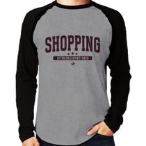 Camiseta Raglan Shopping is the only sport I need Manga Longa - Foca na Moda Camiseta Raglan Shopping is the only sport I need Manga Longa - Foca na Moda