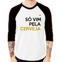 Camiseta Raglan Só vim pela cerveja Manga 3/4 - Foca na Moda