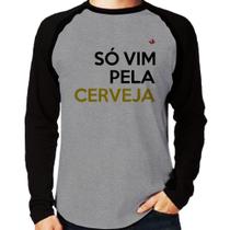 Camiseta Raglan Só vim pela cerveja Manga Longa - Foca na Moda