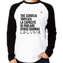 Camiseta Raglan The cerveja triplica la capacité di parlare otros idiomas Manga Longa - Foca na Moda Camiseta Raglan The cerveja triplica la capacité di parlare otros idiomas Manga Longa - Foca na Moda