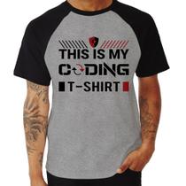 Camiseta Raglan This is my coding t-shirt - Foca na Moda