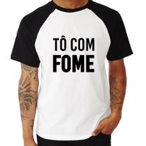 Camiseta Raglan Tô com fome - Foca na Moda Camiseta Raglan Tô com fome - Foca na Moda