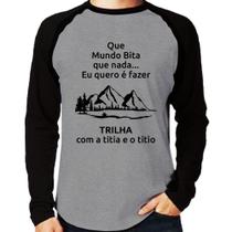 Camiseta Raglan Trilha com a titia e o titio Trekking Manga Longa - Foca na Moda