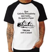 Camiseta Raglan Trilha com o papai Trekking - Foca na Moda Camiseta Raglan Trilha com o papai Trekking - Foca na Moda