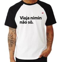 Camiseta Raglan Viaja nimin não sô - Foca na Moda