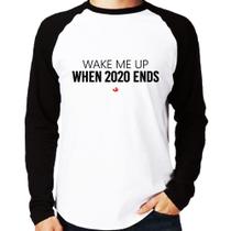 Camiseta Raglan Wake me up when 2020 ends Manga Longa - Foca na Moda