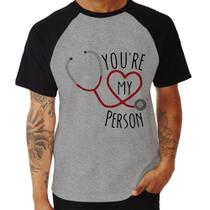 Camiseta Raglan You're My Person Coração - Foca na Moda