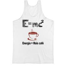 Camiseta Regata EMC2 Energia e mais cafe