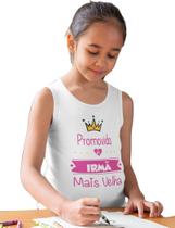 Camiseta Regata Promovida a Irmã Mais Velha Infantil Branca