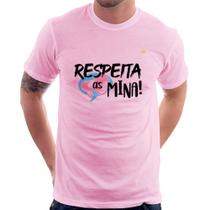 Camiseta Respeita as mina! - Foca na Moda