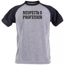 Camiseta respeita o professor camisa presente profissão