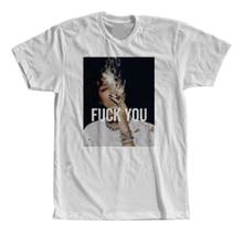 Camiseta Rihanna Fuck You Swag Smoke Camisa 100% Algodão - Nessa Stop