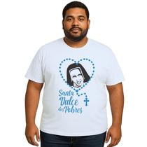 Camiseta Santa Dulce dos Pobres Estampa Personalizada Camiseta Santa Dulce dos Pobres Estampa Personalizada