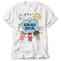 Camiseta Serviço Social Amor à Profissão Camisa Branca Assistente Social Profissional