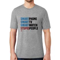 Camiseta Smart Things, Stupid People - Foca na Moda