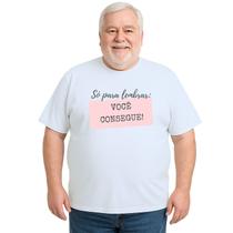 Camiseta Só Para Lembrar Você Consegue Personalizada Camiseta Só Para Lembrar Você Consegue Personalizada