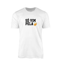 Camiseta Só Vim Pela Cerceja Qualidade premium