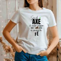 Camiseta Sou do axé - Umbanda Candomblé - Unissex