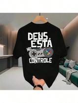 Camiseta Streetwear Masculina 100% Algodão Estampada Deus no Controle Camisa Unissex Premium