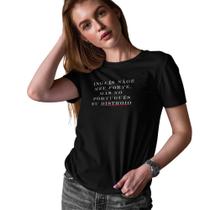 Camiseta T-Shirt Baby Look Feminina Frase Português Distroio