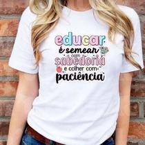 Camiseta T-Shirt Blusa Básica para Professora Educação pedagogia Várias Estampas