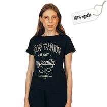 Camiseta T-Shirt Feminina de algodão Your Opinion