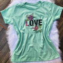 Camiseta T-shirt Feminina Estampa Love Blusinha Baby Look