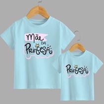 Camiseta T-shirt Feminino Adulto E Infantil Personalizada Mãe de Princesa Mãe e Filha Presente Dias Camiseta T-shirt Feminino Adulto E Infantil Personalizada Mãe de Princesa Mãe e Filha Presente Dias