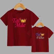 Camiseta Tal Mãe, Tal Filho Combinados Dias Das Mães Peça Avulsa Algodão Premium
