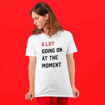 Camiseta Taylor Swift At The Moment Algodão Camiseta Taylor Swift At The Moment Algodão