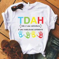 Camiseta TDAH Não É Uma Deficiência É Uma Habilidade Diferente!