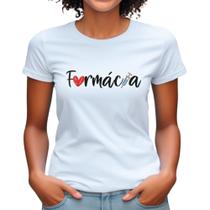 Camiseta Tema Curso Farmácia Blusa Babylook Camisa Profissão