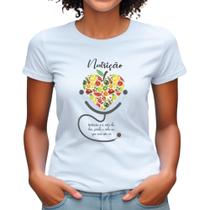 Camiseta Tema Nutrição Camisa Blusa Babylook Profissão Camiseta Tema Nutrição Camisa Blusa Babylook Profissão