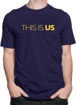 Camiseta This Is Us Tv Seriado Camisa 100% Algodão