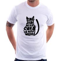 Camiseta Time spend with cats is never wasted - Foca na Moda