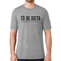 Camiseta Tô de dieta, é verdade esse bilete - Foca na Moda