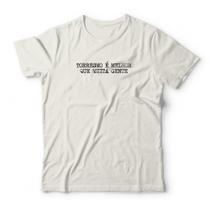 Camiseta Torresmo É Melhor Que Muita Gente