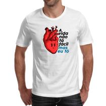 Camiseta Unissex A vida não tá fácil mas eu tô Camiseta Unissex A vida não tá fácil mas eu tô