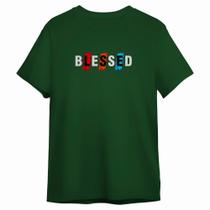 Camiseta Unissex Algodão Blessed Cristão Linha Premium