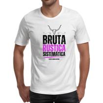 Camiseta Unissex Bruta Rustica Sistematica