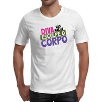 Camiseta Unissex Diva nao malha Camiseta Unissex Diva nao malha