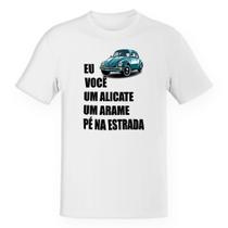 Camiseta Unissex Divertida Eu você alicate arame pé na estrada