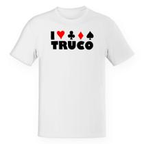 Camiseta Unissex Eu amo Truco