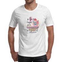 Camiseta Unissex Gospel A fe e a chave Camiseta Unissex Gospel A fe e a chave