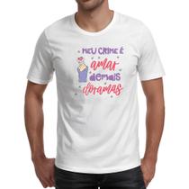 Camiseta Unissex Meu crime amar dorama Camiseta Unissex Meu crime amar dorama